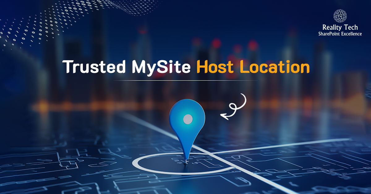 Trusted-MySite-Host-Location