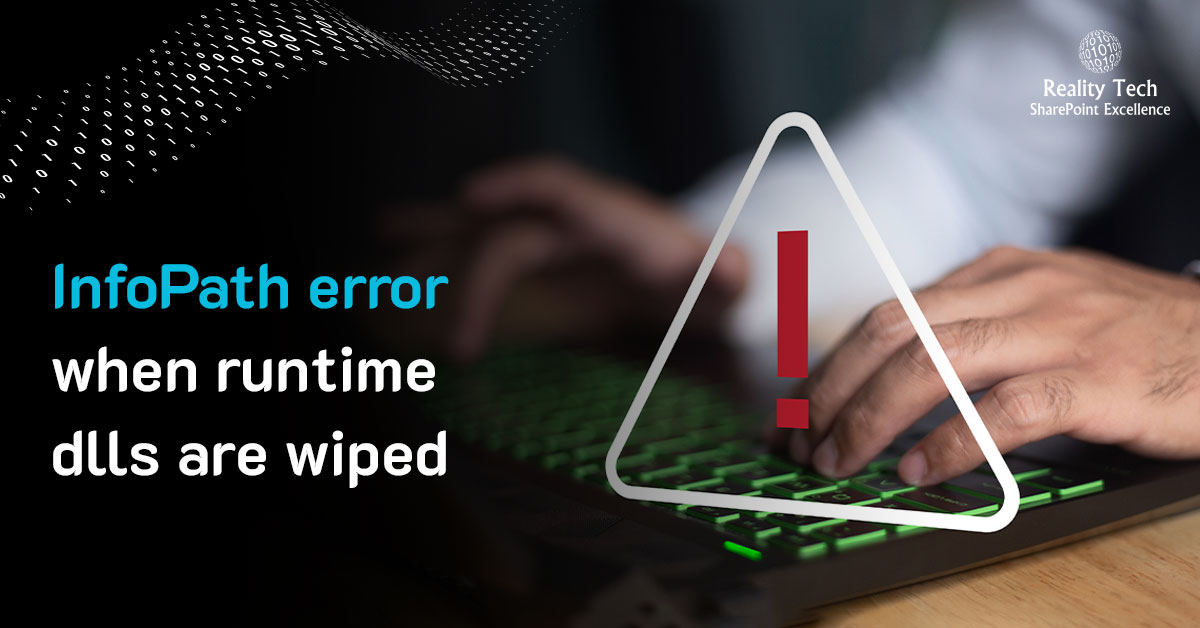 InfoPath-error-when-runtime-dlls-are-wiped