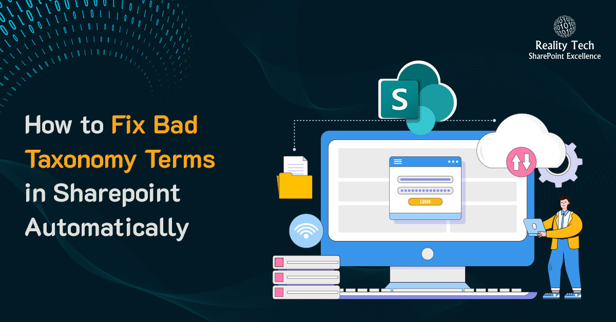 How-to-Fix-Bad-Taxonomy-Terms-in-Sharepoint-Automatically