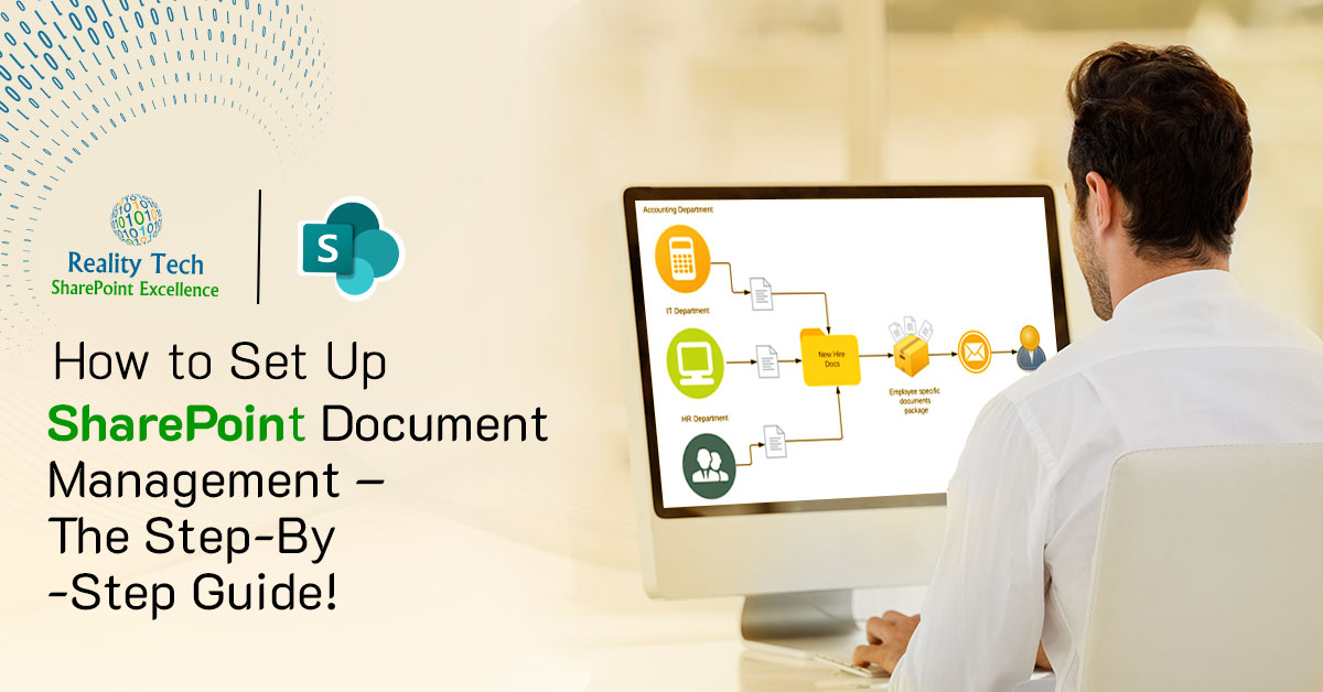 How to Set Up SharePoint Document Management – The Step-By-Step Guide!