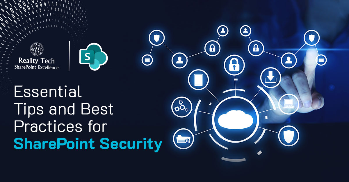 Essential Tips and Best Practices for SharePoint Security