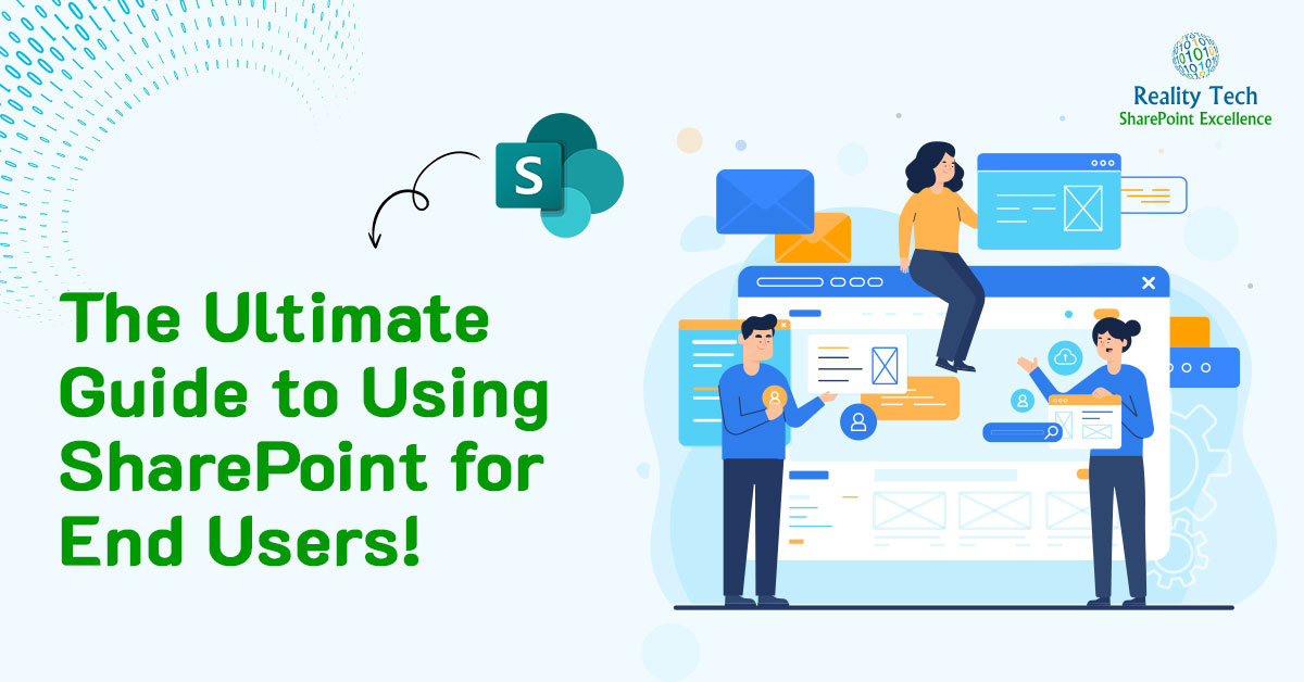 The Ultimate Guide to Using SharePoint for End Users!