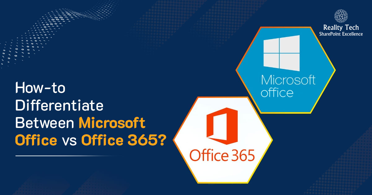 How-to Differentiate Between Microsoft Office vs Office 365?