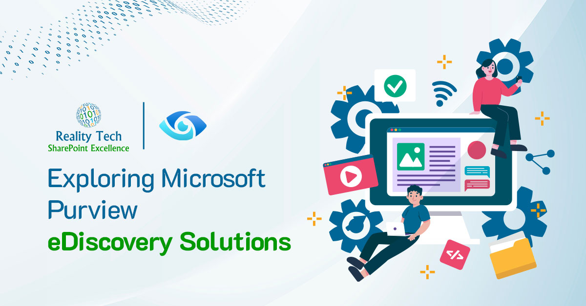 RT Blog (Exploring Microsoft Purview eDiscovery Solutions)