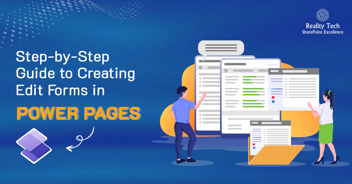 Step-By-Step Guide To Creating Edit Forms In Power Pages