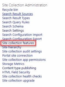 Under Site Collection Administration, click Site Collection Features